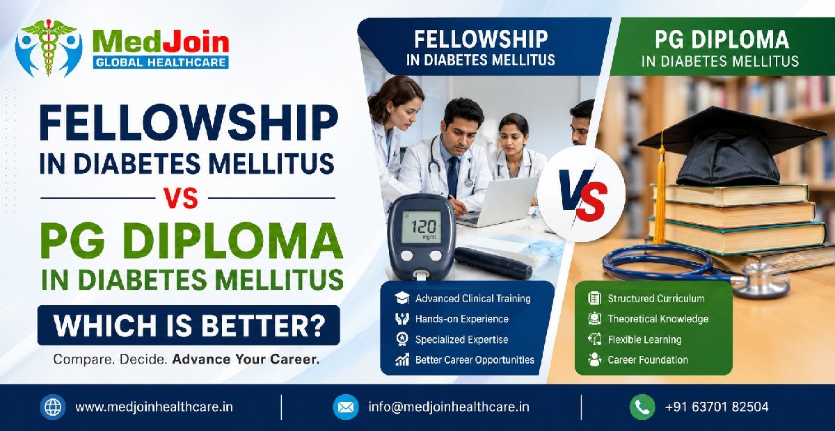 Fellowship vs PG Diploma in Diabetes Mellitus: Which Is Better?