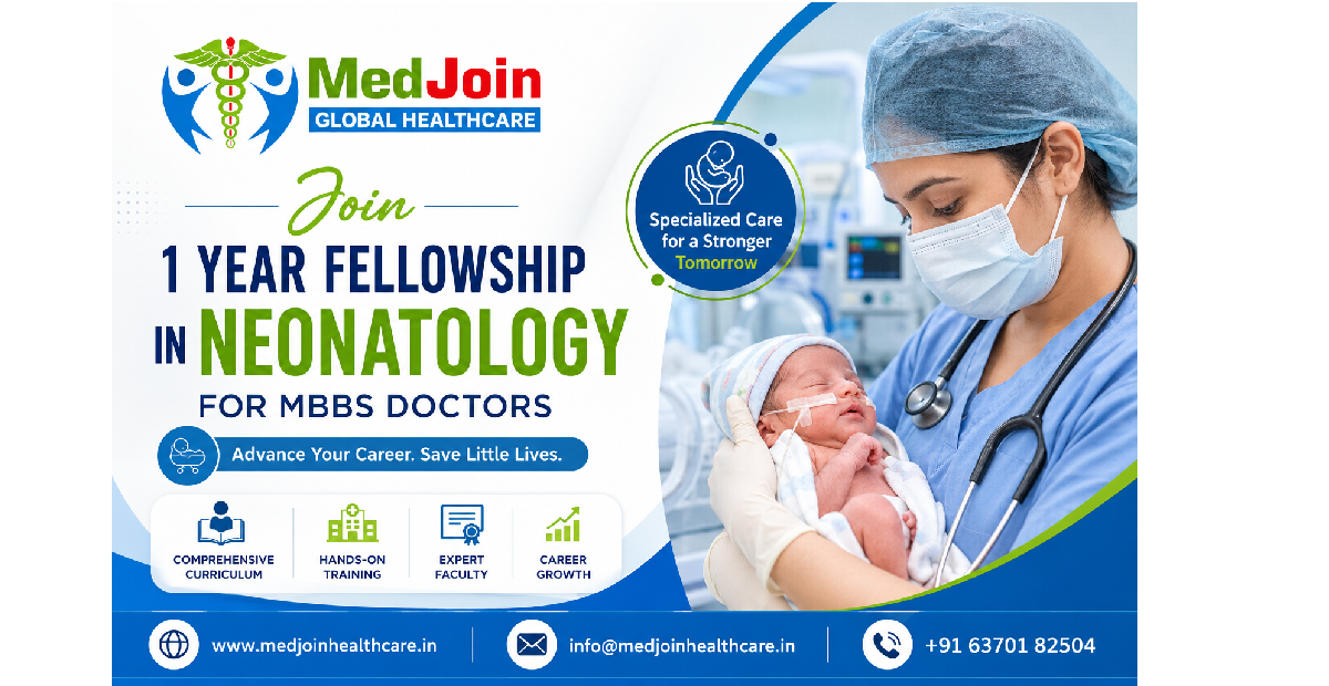 Join 1 Year Fellowship in Neonatology Program | Expert Clinical Training