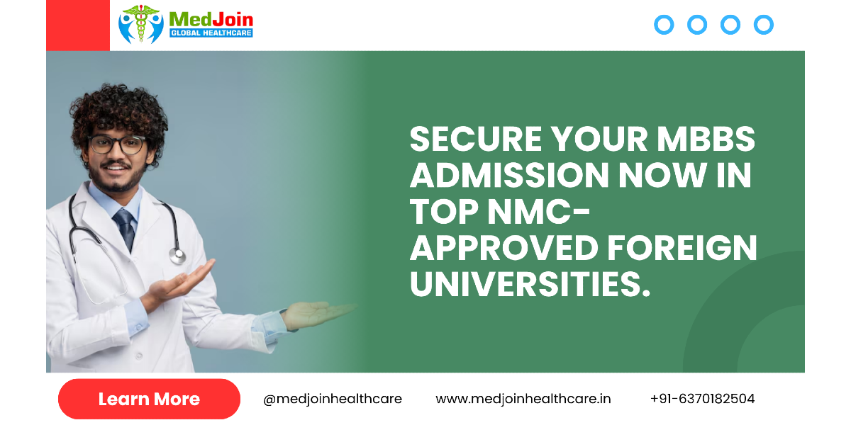 Study MBBS Abroad in Top Universities: Your Gateway to a Global Medical Career